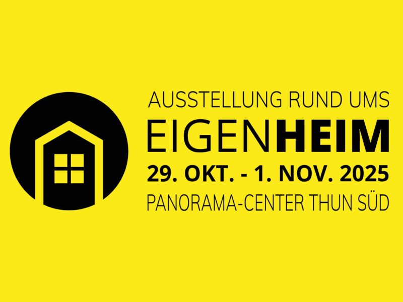 Ausstellung rund ums Eigenheim Thun